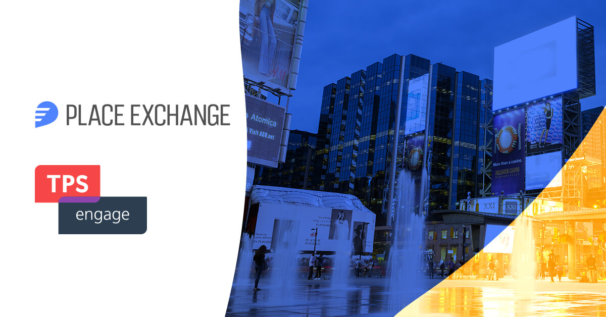 Place Exchange & TPS Engage